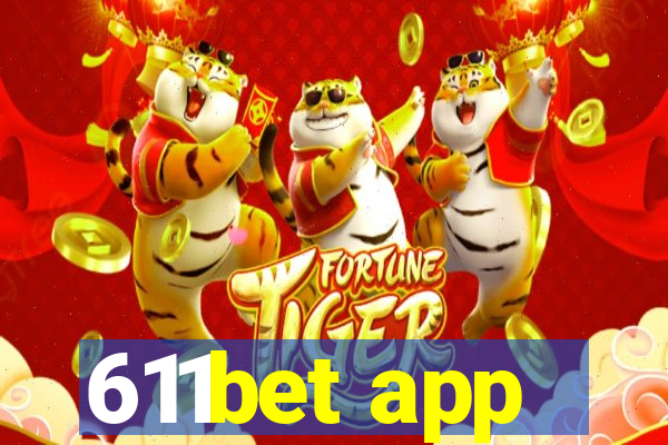 611bet app